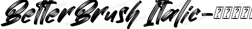 BetterBrush Italic字体转换